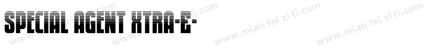 Special Agent Xtra-E字体转换